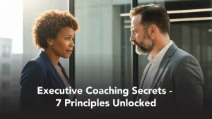 7 Principles That Shape Great Executive Coaching