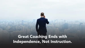 The ROI of Autonomy and Ownership in Coaching